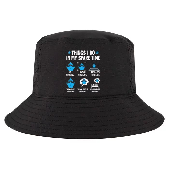 Things I Do In My Spare Time Funny Cruise Cruising Cool Comfort Performance Bucket Hat