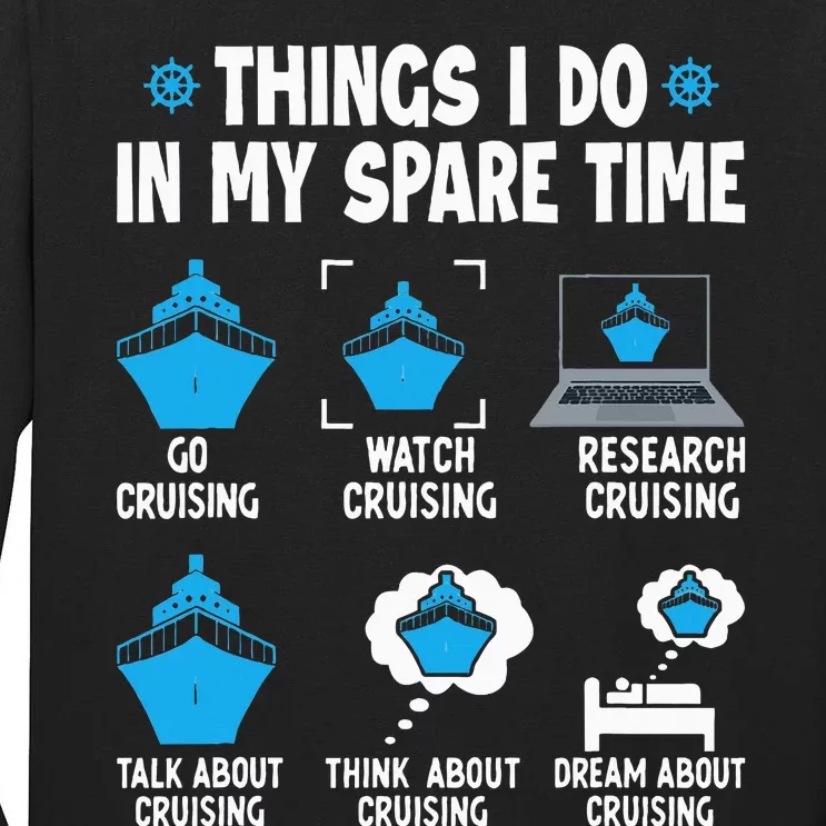 Things I Do In My Spare Time Funny Cruise Cruising Tall Long Sleeve T-Shirt