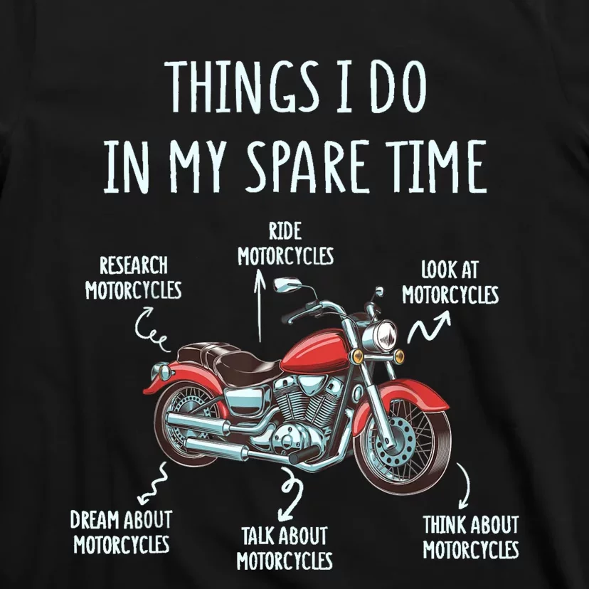 Things I Do In My Spare Time Motorcycle Biker Rider Riding T-Shirt