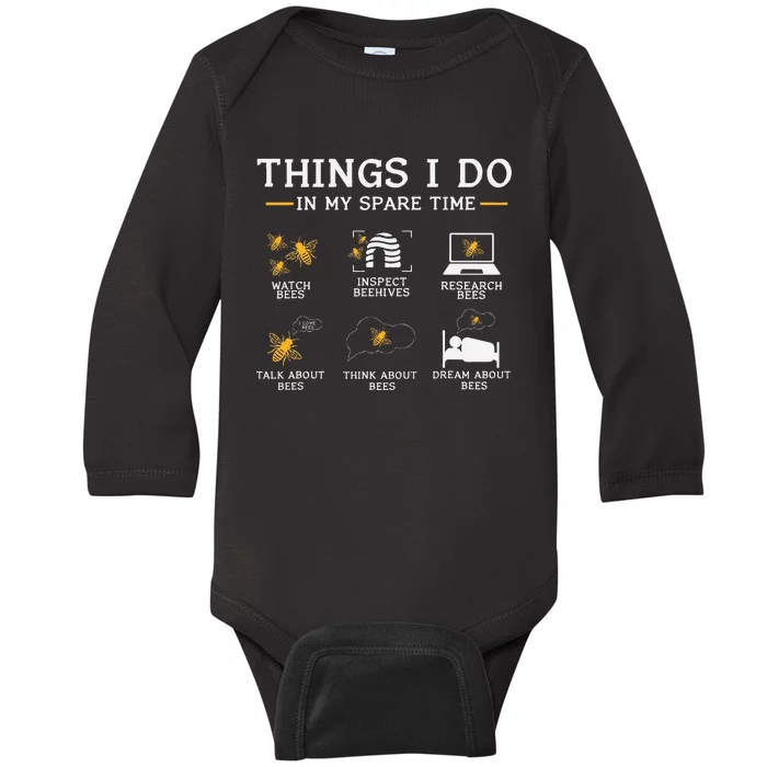 Things I Do In My Spare Time Bees Baby Long Sleeve Bodysuit