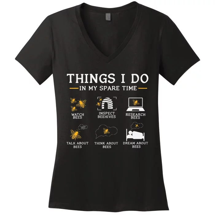 Things I Do In My Spare Time Bees Women's V-Neck T-Shirt