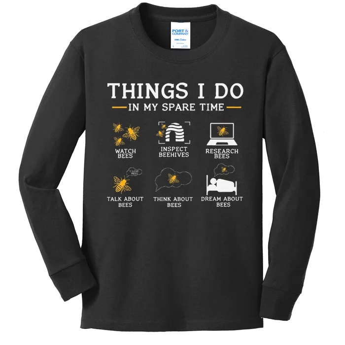 Things I Do In My Spare Time Bees Kids Long Sleeve Shirt