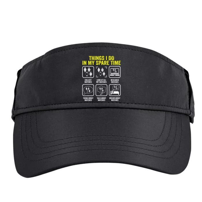 Things I Do In My Spare Time Horologist Watch Collector Adult Drive Performance Visor