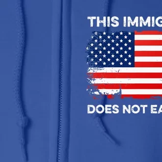 This Immigrant Does Not Eat Pets 2024 Full Zip Hoodie