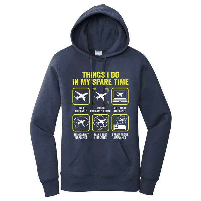 Things I Do In My Spare Time Airplanes Aviation Pilot Women's Pullover Hoodie