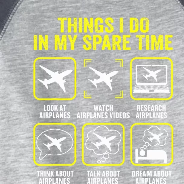 Things I Do In My Spare Time Airplanes Aviation Pilot Toddler Fine Jersey T-Shirt