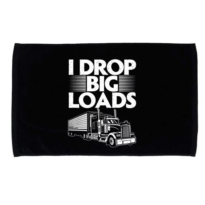 Truck I Drop Big Loads Microfiber Hand Towel