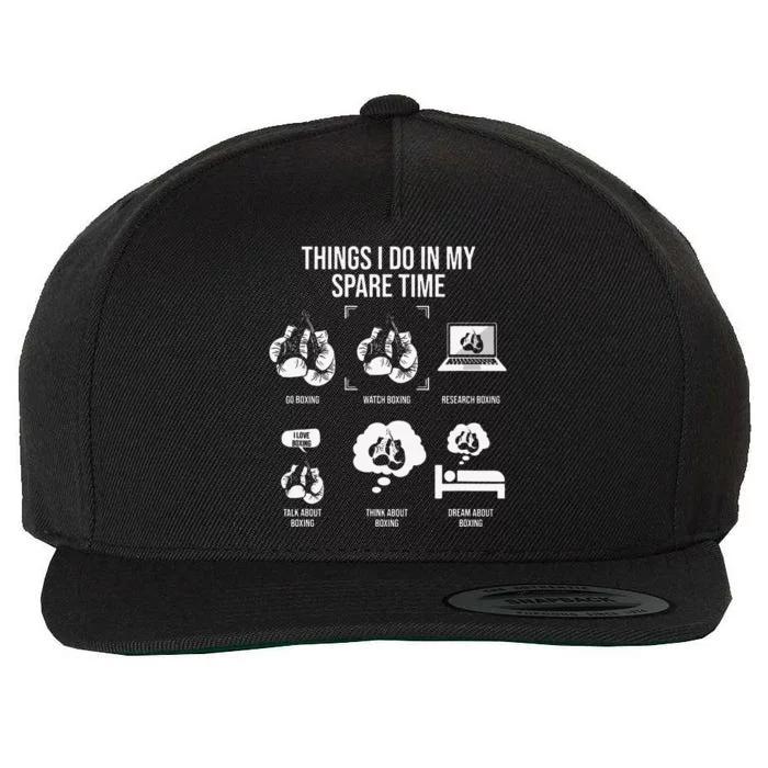 Things I Do In My Spare Time Funny Boxing Wool Snapback Cap