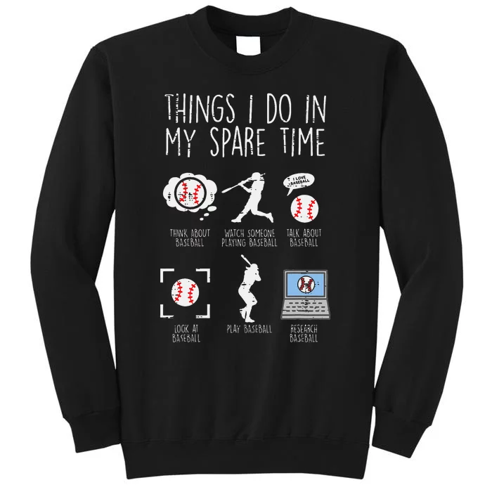 Things I Do Spare Time Baseball Funny Player Tall Sweatshirt