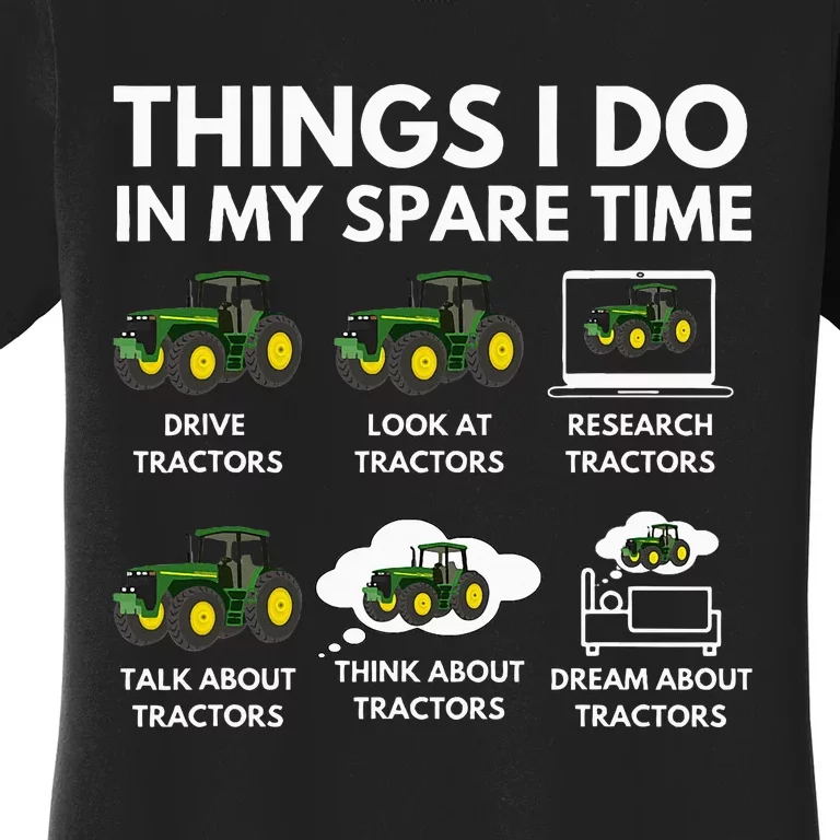 Things I Do In My Spare Time Farmer & Farming Gift Women's T-Shirt