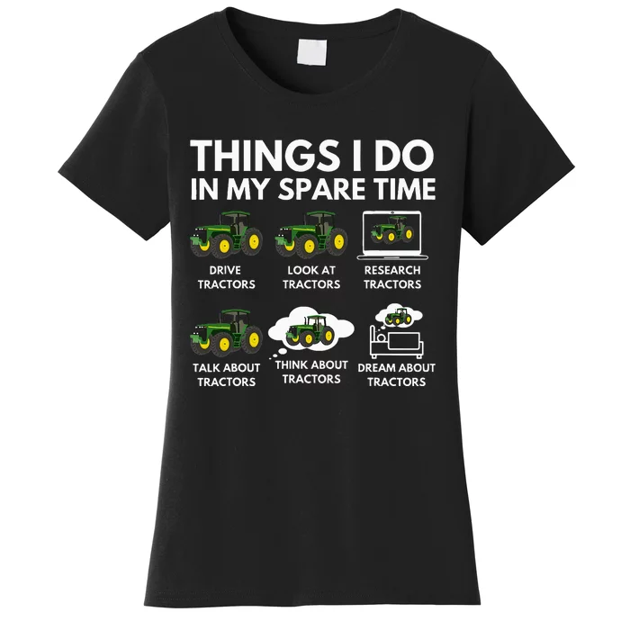 Things I Do In My Spare Time Farmer & Farming Gift Women's T-Shirt