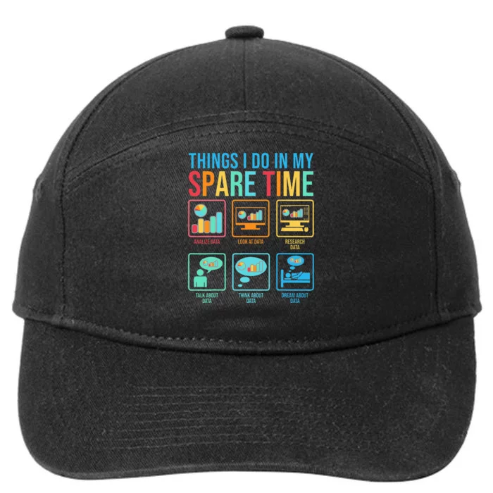 Things I Do In My Spare Time Statistics Data Science 7-Panel Snapback Hat