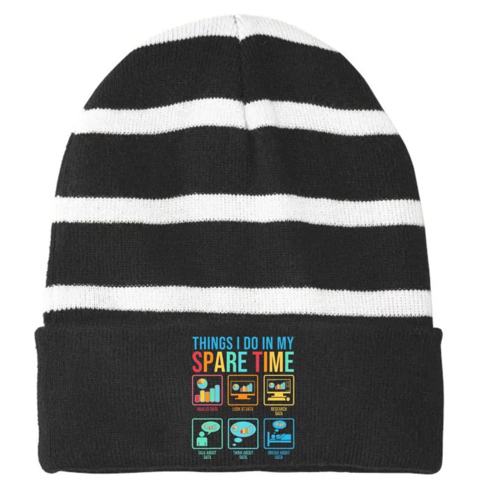 Things I Do In My Spare Time Statistics Data Science Striped Beanie with Solid Band