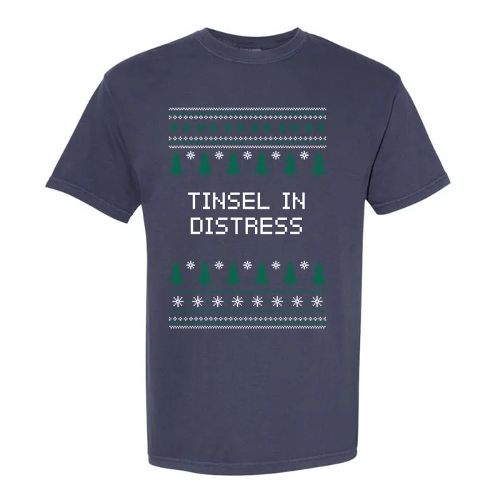 Tinsel In Distress Christmas Sayings Xmas Quotes Holiday Pun Meaningful Gift Garment-Dyed Heavyweight T-Shirt