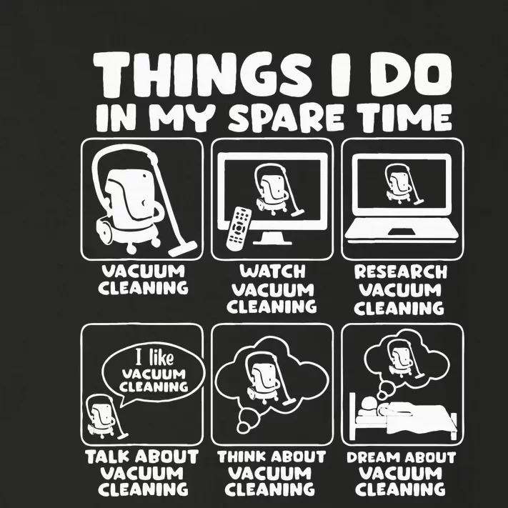 Things I Do In My Spare Time Vacuum Cleaning Toddler Long Sleeve Shirt