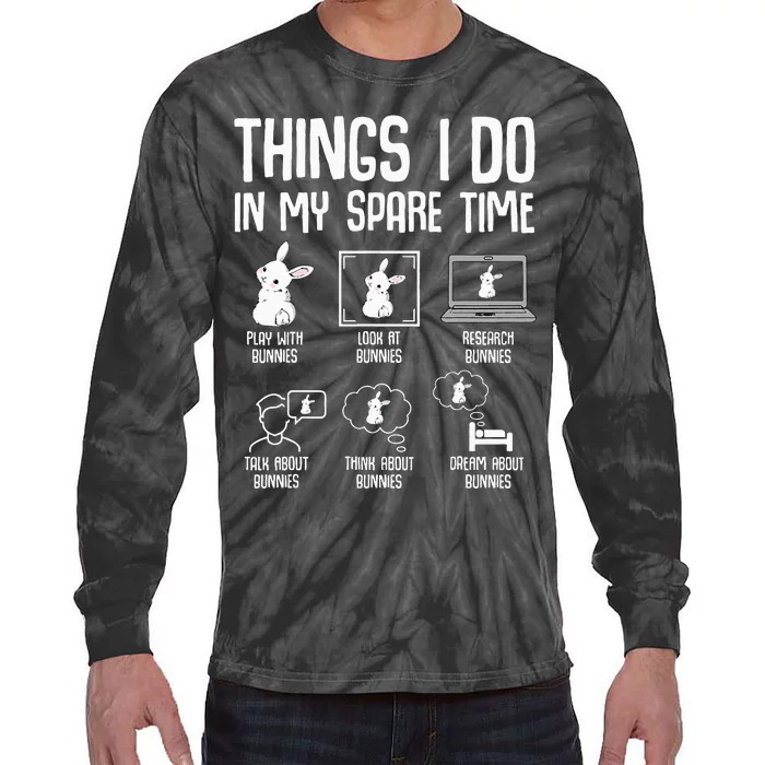 Things I Do In My Spare Time Bunny Rabbit Tie-Dye Long Sleeve Shirt