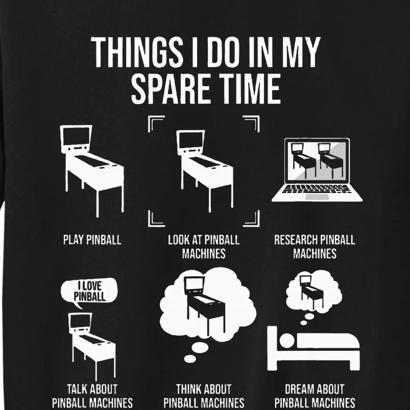 Things I Do In My Spare Time Pinball Gamer Sweatshirt