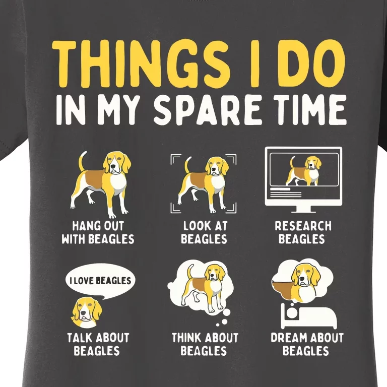 Things I Do In My Spare Time Beagle Dog Owner Animal Lover Women's T-Shirt