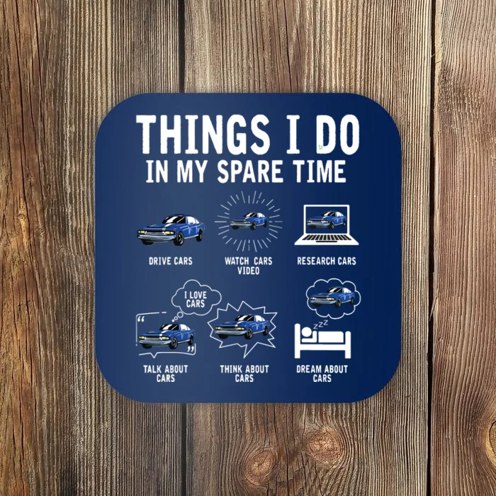 Things I Do In My Spare Time Car Enthusiast Funny Car Lovers Coaster