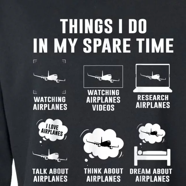 Things I Do In My Spare Time Airplane Cropped Pullover Crew