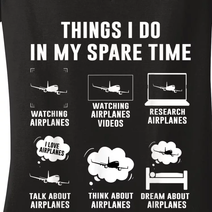 Things I Do In My Spare Time Airplane Women's V-Neck T-Shirt