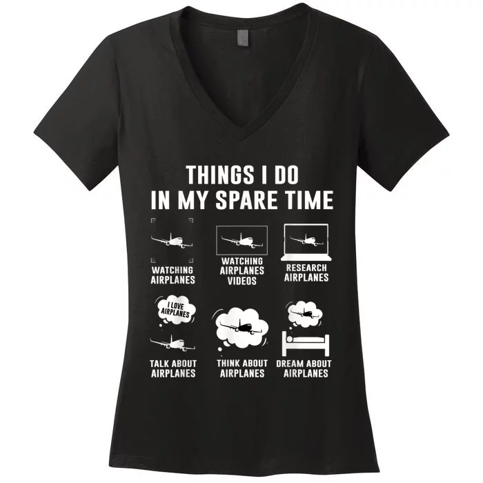 Things I Do In My Spare Time Airplane Women's V-Neck T-Shirt