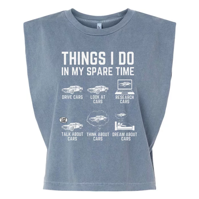 Things I Do In My Spare Time Funny Car Guy Car Enthusiast Garment-Dyed Women's Muscle Tee