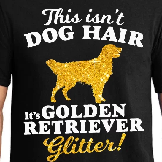 This Isn't Dog Hair It's Golden Retriever Glitter Pajama Set