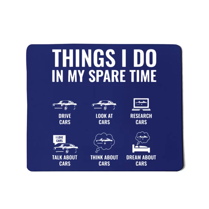 Things I Do In My Spare Time Funny Car Guy Car Enthusiast Mousepad