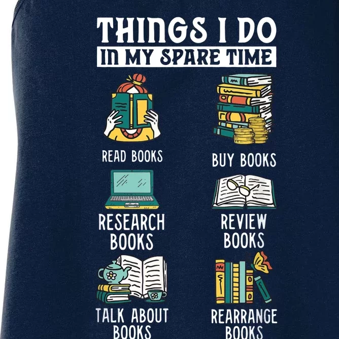 Things I Do In My Spare Time Read Books Funny Books Lover Women's Racerback Tank