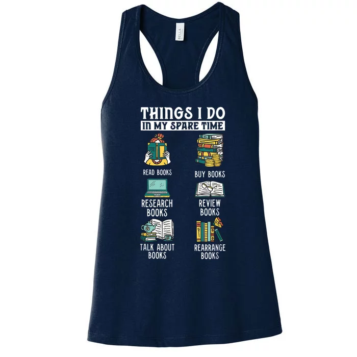 Things I Do In My Spare Time Read Books Funny Books Lover Women's Racerback Tank