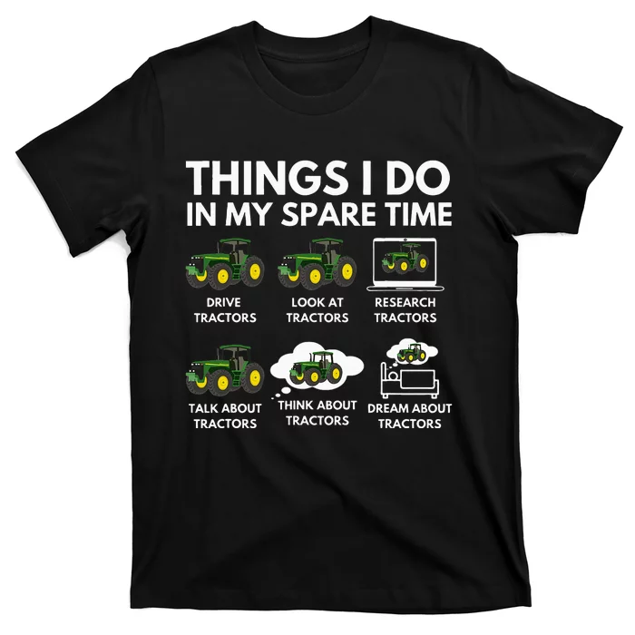 Things I Do In My Spare Time Farmer & Farming Gift T-Shirt