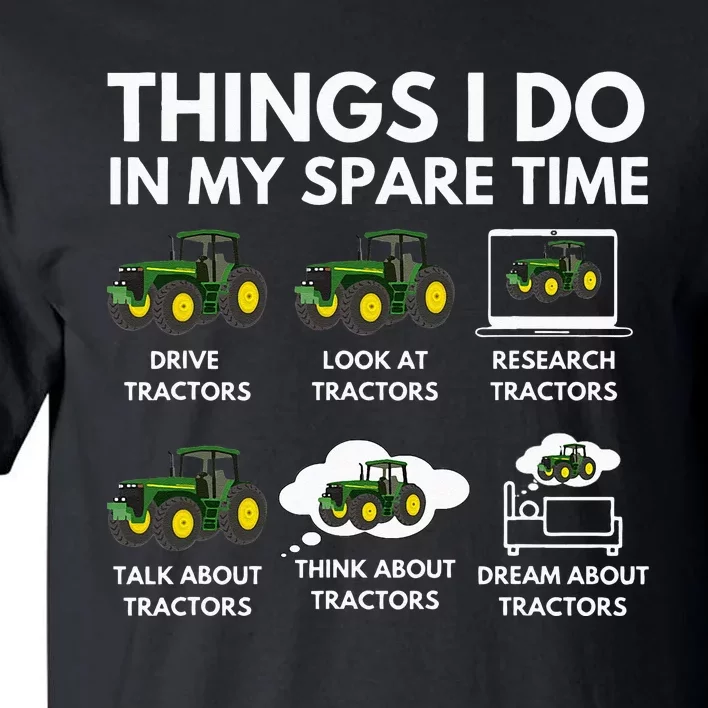 Things I Do In My Spare Time Farmer & Farming Gift Tall T-Shirt