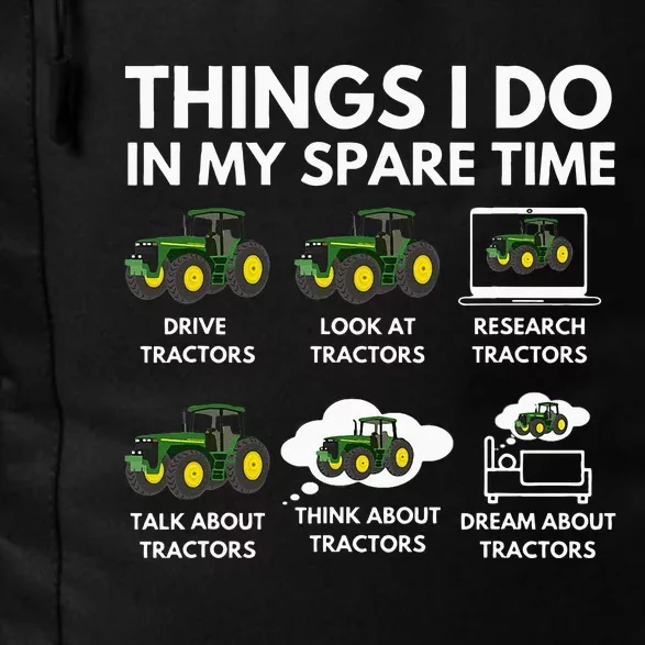 Things I Do In My Spare Time Farmer & Farming Gift Daily Commute Backpack