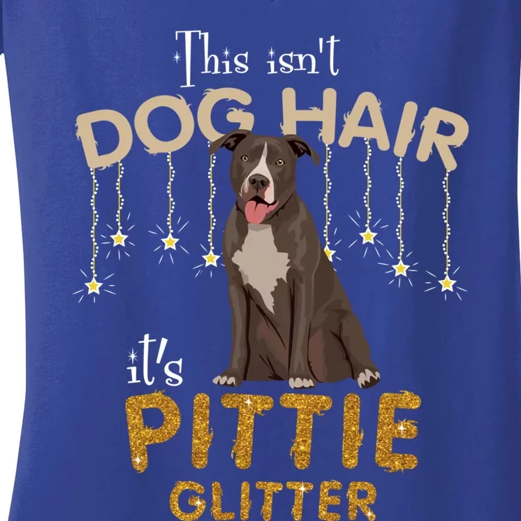 This Isn't Dog Hair It's Pittie Glitter Gift Women's V-Neck T-Shirt