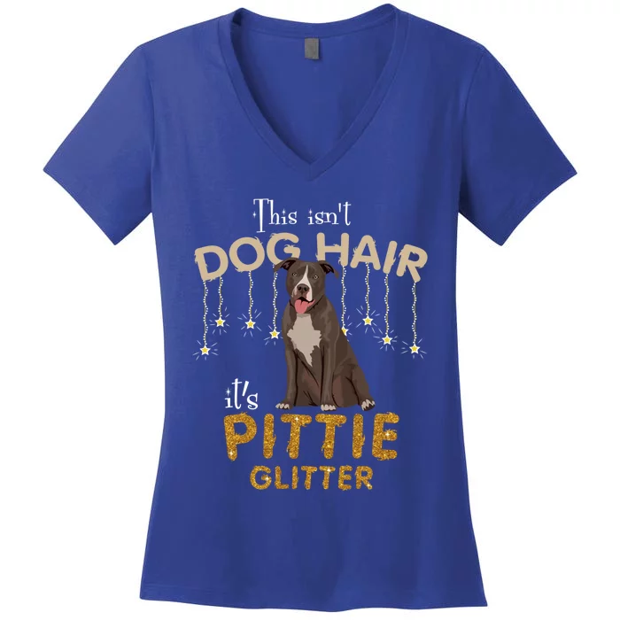 This Isn't Dog Hair It's Pittie Glitter Gift Women's V-Neck T-Shirt