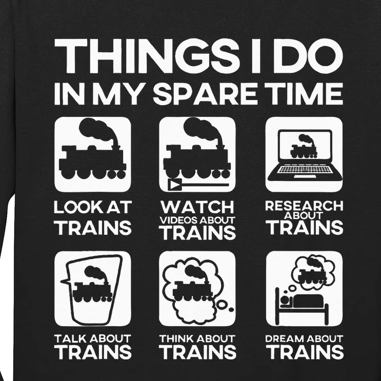 Things I Do In My Spare Time Funny Train Steam Locomotive Long Sleeve Shirt