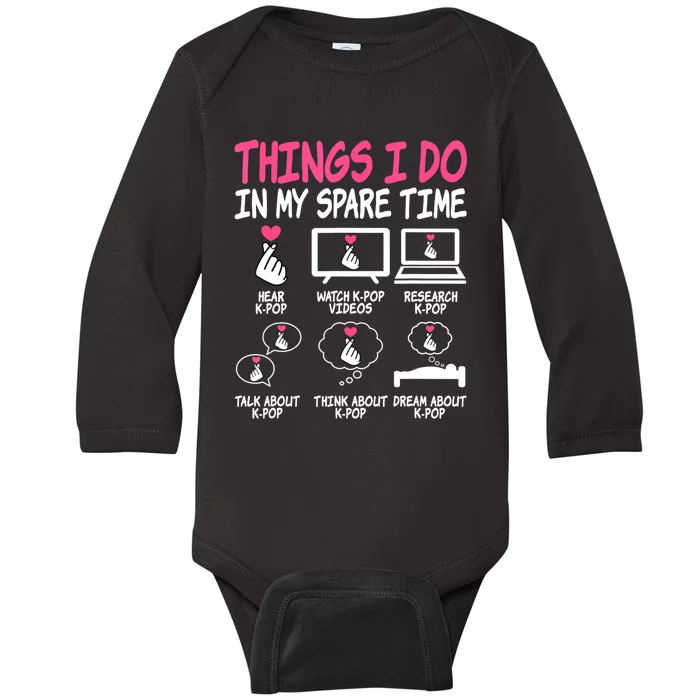 Things I Do In My Spare Time Kpop Music Anime Lover KPop Baby Long Sleeve Bodysuit