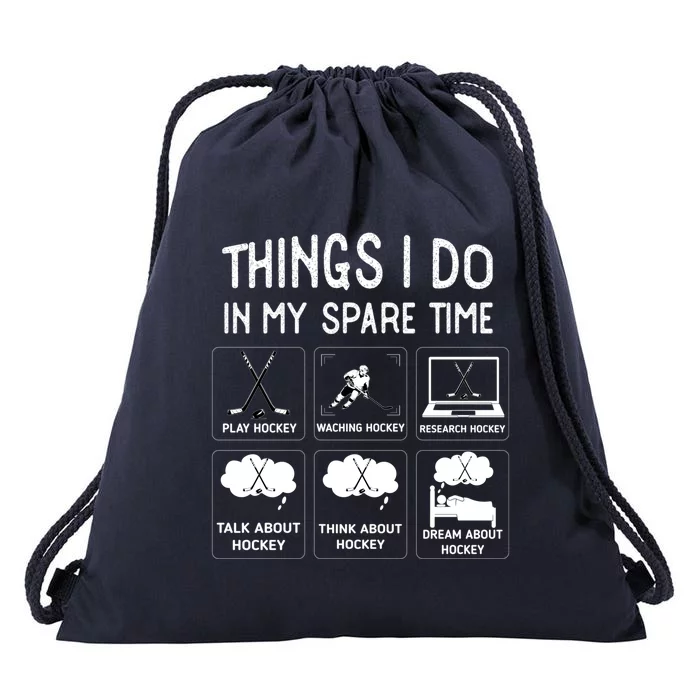 Things I Do In My Spare Time Play Hockey Funny Ice Hockey Gift Drawstring Bag