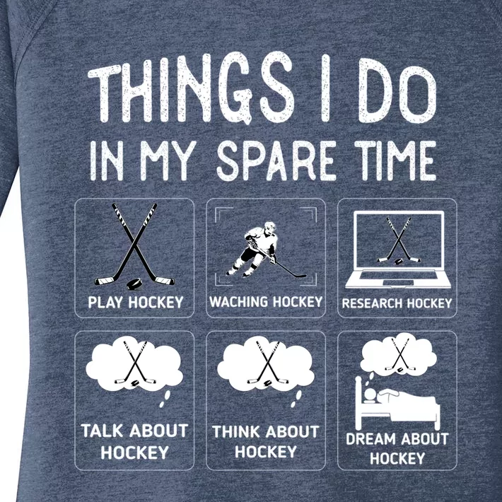 Things I Do In My Spare Time Play Hockey Funny Ice Hockey Gift Women's Perfect Tri Tunic Long Sleeve Shirt