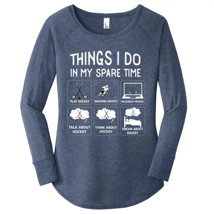 Things I Do In My Spare Time Play Hockey Funny Ice Hockey Gift Women's Perfect Tri Tunic Long Sleeve Shirt