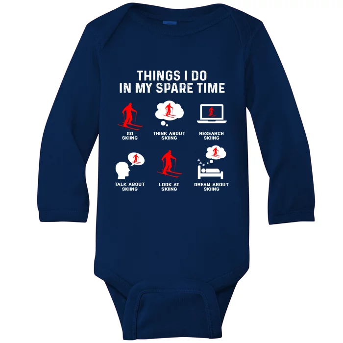 Things I Do In My Free Time Watch Talk Think Skiing Funny Gift Baby Long Sleeve Bodysuit