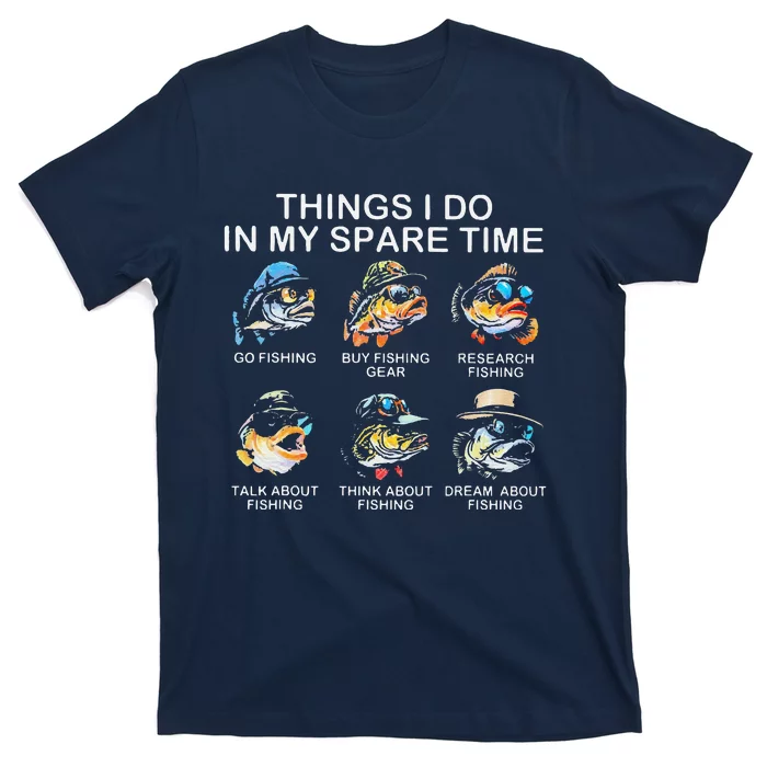 Things I Do In My Spare Time Funny Fishing T-Shirt