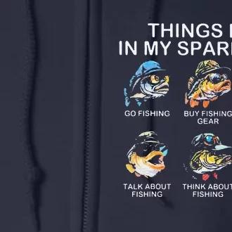 Things I Do In My Spare Time Funny Fishing Full Zip Hoodie