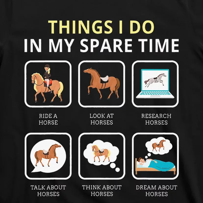 Things I Do In My Spare Time Horse T-Shirt