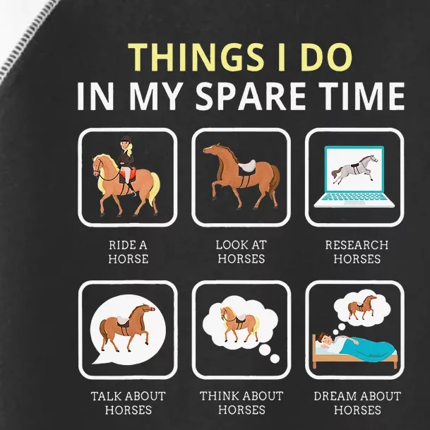 Things I Do In My Spare Time Horse Toddler Fine Jersey T-Shirt