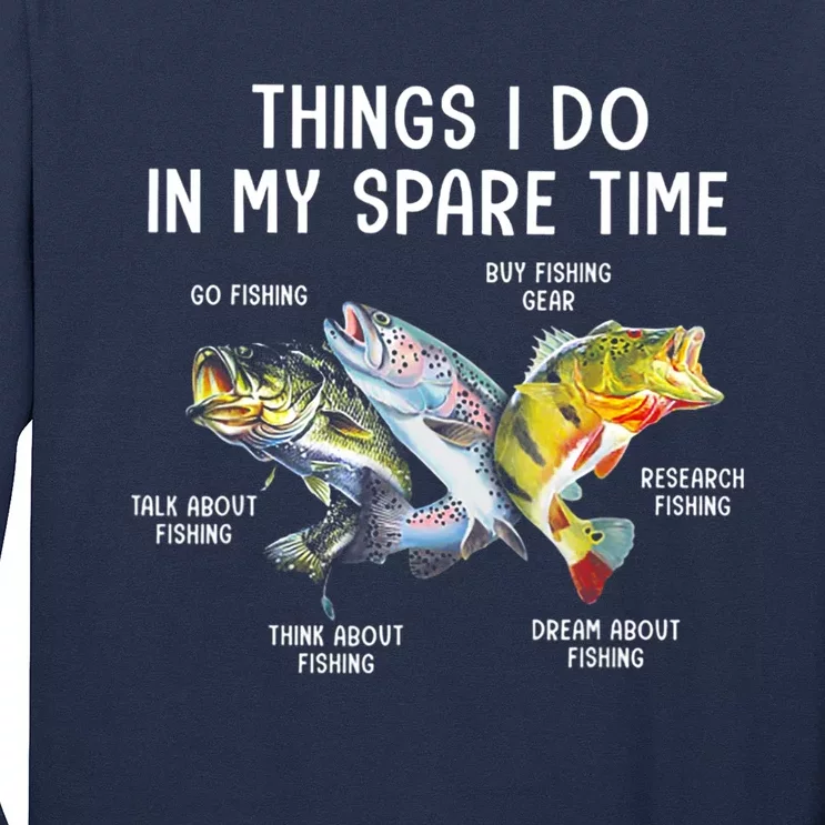 Things I Do In My Spare Time Funny Fishing Long Sleeve Shirt