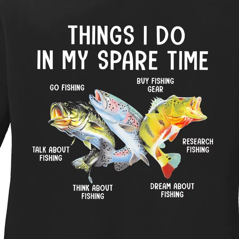 Things I Do In My Spare Time Funny Fishing Ladies Long Sleeve Shirt