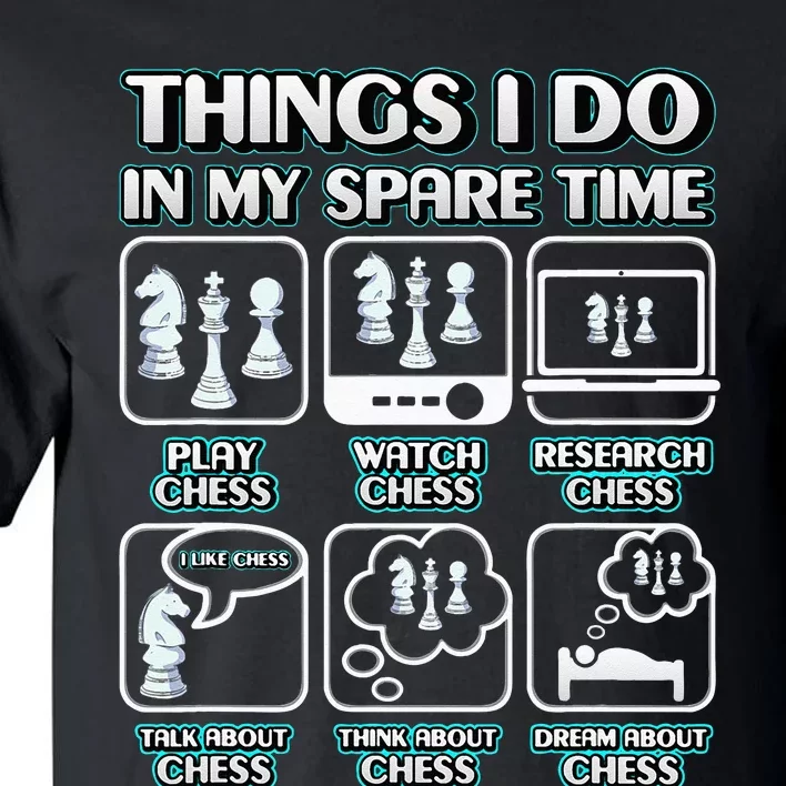 Things I Do In My Spare Time Chess Player Tall T-Shirt