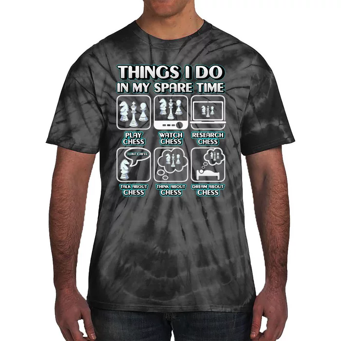 Things I Do In My Spare Time Chess Player Tie-Dye T-Shirt